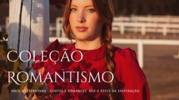 Conheça as peças da Coleção Romantismo